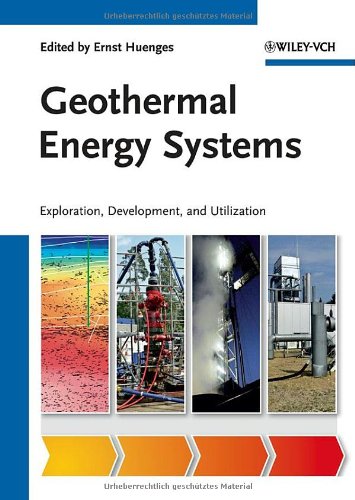 Geothermal Energy Systems Exploration Development And Utilization 1st Edition Ernst Huenges