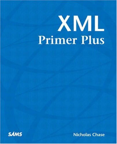 Xml Primer Plus 1st Edition Nicholas Chase