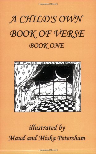 A Childs Own Book Of Verse Book One Ada M Skinner Frances Gillespy Wickes