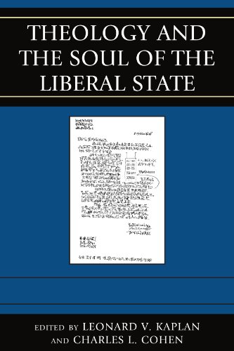 Theology And The Soul Of The Liberal State Graven Images Leonard V Kaplan