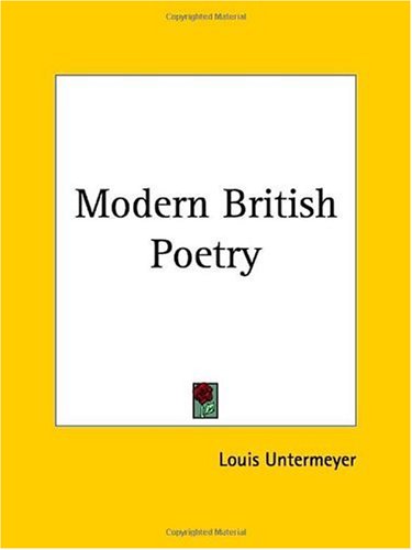 Modern British Poetry Louis Untermeyer
