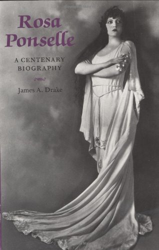 Rosa Ponselle A Centenary Biography Hardcover Opera Biography Drake James