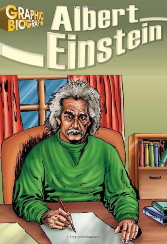 Albert Einstein Graphic Biography Saddleback Graphic Biographies Saddleback Educational Publishing