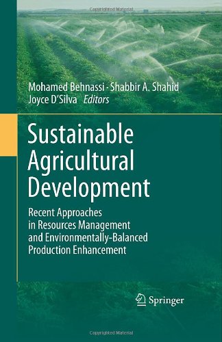 Sustainable Agricultural Development Recent Approaches In Resources Management And Environmentallybalanced Production Enhancement 1st Edition Mohamed Behnassi