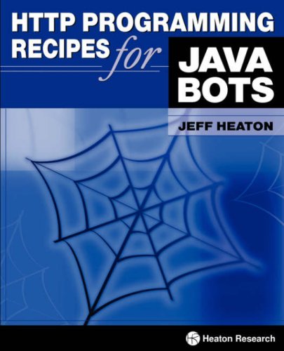 Http Programming Recipes For Java Bots Jeff Heaton