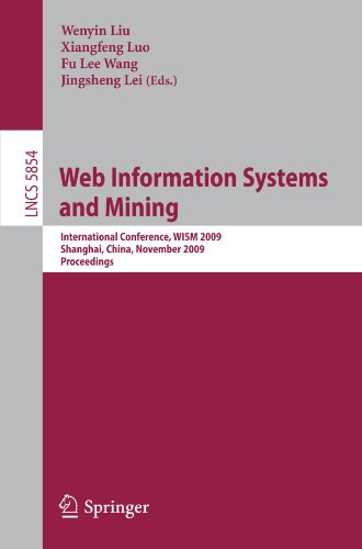 Web Information Systems And Mining International Conference Wism 2009 Shanghai China November 78 2009 Proceedings 1st Edition Yihao Zhang
