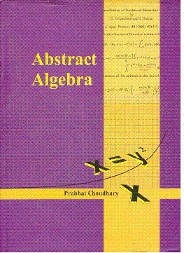 Abstract Algebra Prabhat Choudhary