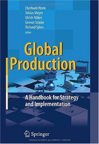 Global Production A Handbook For Strategy And Implementation 1st Edition Frank Jacob