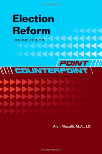 Election Reform Second Edition Alan Marzilli