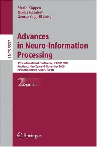 Advances In Neuroinformation Processing 15th International Conference Iconip 2008 Auckland New Zealand November 2528 2008 Revised Selected Papers Part Ii 1st Edition Weichen Cheng