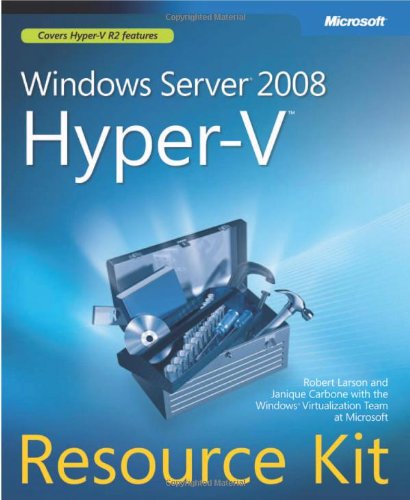 Windows Server 2008 Hyperv Resource Kit 1 Papcdr Robert Larson
