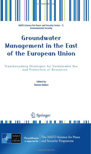 Groundwater Management In The East Of The European Union Transboundary Strategies For Sustainable Use And Protection Of Resources 1st Edition Tomasz Nalecz