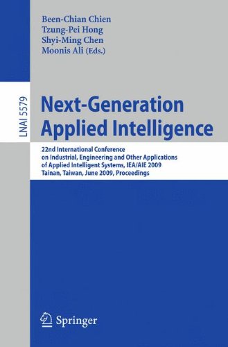 Nextgeneration Applied Intelligence 22nd International Conference On Industrial Engineering And Other Applications Of Applied Intelligent Systems Ieaaie 2009 Tainan Taiwan June 2427 2009 Proceedings 1st Edition Mattias Wahde Auth