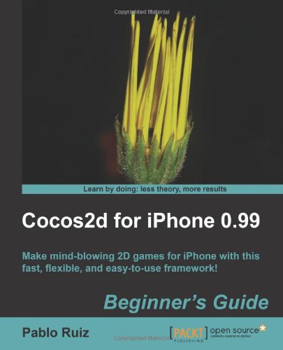 Cocos2d For Iphone 099 Beginners Guide Pablo Ruiz