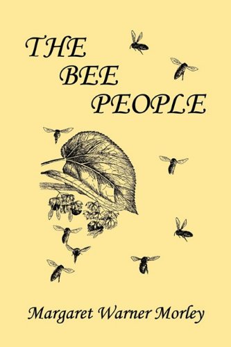 The Bee People Margaret W Morley