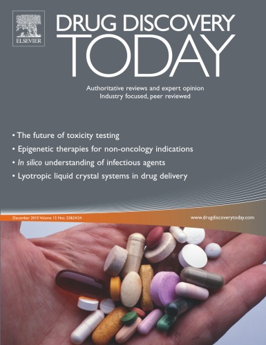Drug Discovery Today December 2010 Volume 15 Numbers 23 24 Stephen Carney