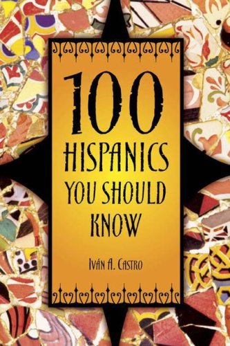 100 Hispanics You Should Know Ivan A Castro