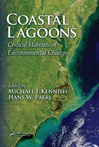 Coastal Lagoons Critical Habitats Of Environmental Change Marine Science 1st Edition Michael J Kennish