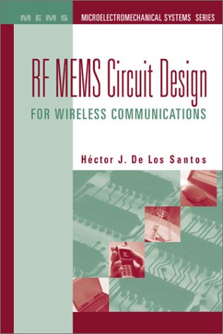 Rf Mems Circuit Design For Wireless Communications 1st Hector J De Los Santos