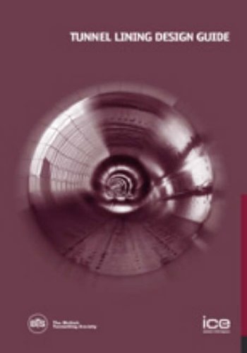 Tunnel Lining Design Guide British Tunnelling Society Institution Of Civil Engineers