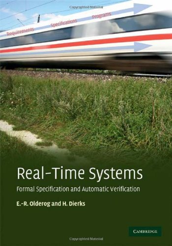 Realtime Systems Formal Specification And Automatic Verification 1st Edition Ernstrdiger Olderog