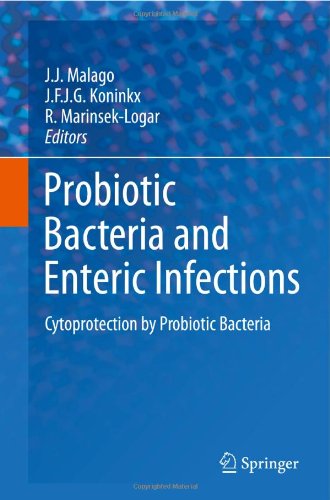 Probiotic Bacteria And Enteric Infections Cytoprotection By Probiotic Bacteria 1st Edition Giuseppe Caramia