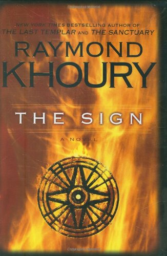 The Sign 1st Edition Raymond Khoury