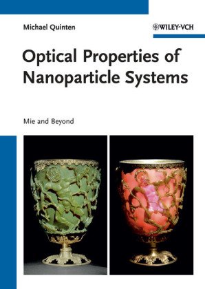 Optical Properties Of Nanoparticle Systems Mie And Beyond 1st Edition Michael Quinten