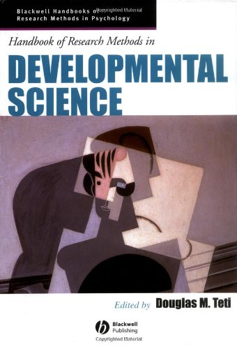 Handbook Of Research Methods In Developmental Science Blackwell Handbooks Of Research Methods In Psychology 1st Edition Douglas Teti