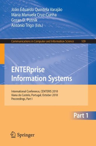 Enterprise Information Systems International Conference Centeris 2010 Viana Do Castelo Portugal October 2022 2010 Proceedings Part I 1st Edition Joao Eduardo Quintela Varajao
