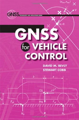 Gnss For Vehicle Control David M Bevly