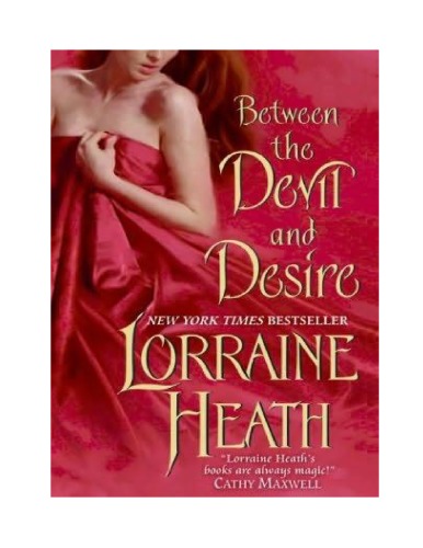 Between The Devil And Desire Lorraine Heath