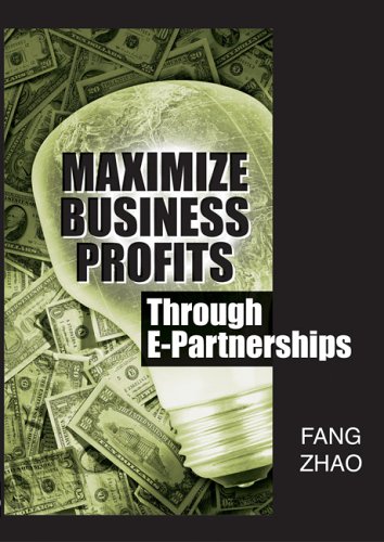 Maximize Business Profits Through Epartnerships Fang Zhao