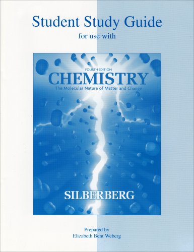 Student Study Guide To Accompany Chemistry 4th Edition Martin Silberberg