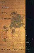The Retreat Of The Elephants An Environmental History Of China Professor Mark Elvin