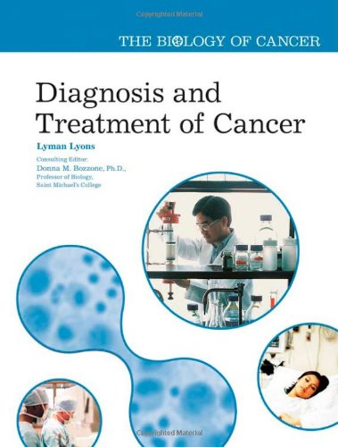 Diagnosis And Treatment Of Cancer The Biology Of Cancer 1st Edition Lyman Lyons