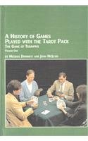 A History Of Games Played With The Tarot Pack The Game Of Triumphs Vol 1 Michael Dummett