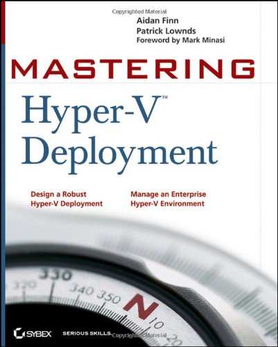 Mastering Hyperv Deployment 1st Edition Aidan Finn