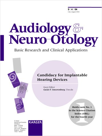 Candidacy For Implantable Hearing Devices Candidacy For Implantable Hearing Devices Audiology And Neurootology 1st Edition G F Smoorenburg