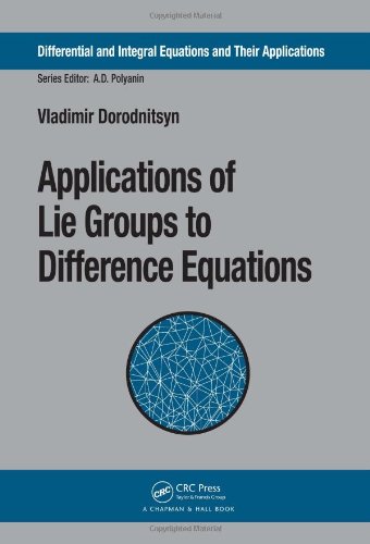 Applications Of Lie Groups To Difference Equations Differential And Integral Equations And Their Applications 1st Edition Vladimir Dorodnitsyn