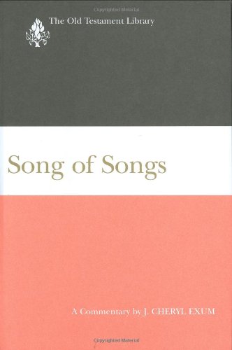 Song Of Songs Old Testament Library J Cheryl Exum