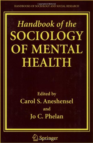 Handbook Of The Sociology Of Mental Health 1st Edition Carol S Aneshensel