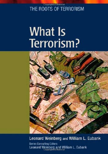 What Is Terrorism The Roots Of Terrorism Leonard Weinberg