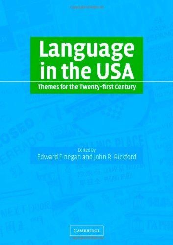 Language In The Usa Themes For The Twentyfirst Century Edward Finegan