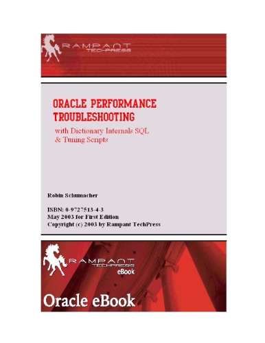 Oracle Performance Troubleshooting With Dictionary Internals Sql Tuning Scripts Robin Schumacher