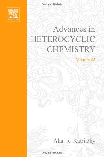 Advances In Heterocyclic Chemistry 82 1st Edition Alan R Katritzky