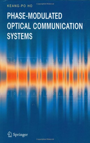 Phasemodulated Optical Communication Systems 1st Edition Keangpo Ho