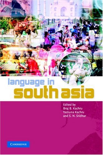 Language In South Asia Braj B Kachru Yamuna Kachru S N Sridhar