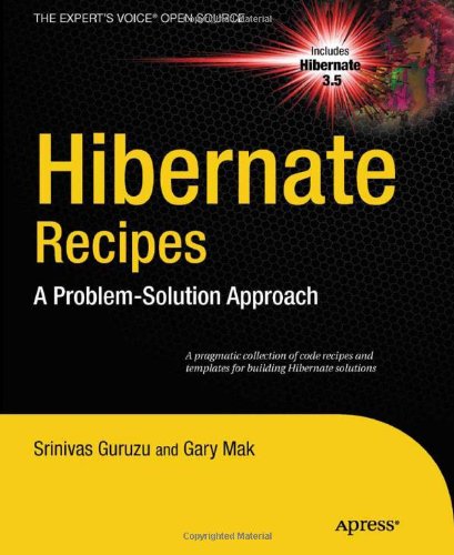 Hibernate Recipes A Problemsolution Approach Recipe Series 1st Edition Gary Mak