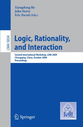 Logic Rationality And Interaction Second International Workshop Lori 2009 Chongqing China October 811 2009 Proceedings 1st Edition Natasha Alechina